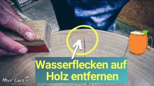 Video Wasserflecken auf Holz entfernen - So beseitigst du Wasserränder 💧 auf Holzmöbeln in Deutsch