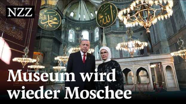 Видео Türkei: Erdogan macht aus der Hagia Sophia wieder eine Moschee на русском