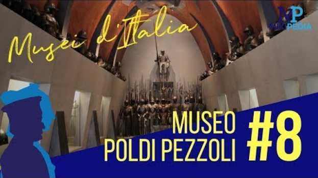 Video MUSEI D'ITALIA #8 | Museo Poldi Pezzoli | Mikipedia Arte na Polish