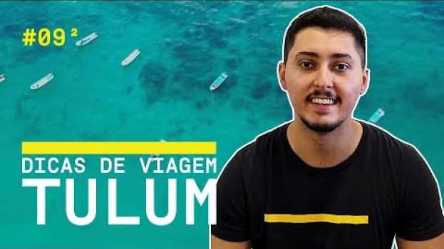 Video Tudo sobre Tulum no México (Dicas de Viagem) in Deutsch