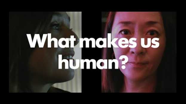 Video What makes us human? // Unpacking the themes behind 'AI: More than Human' su italiano