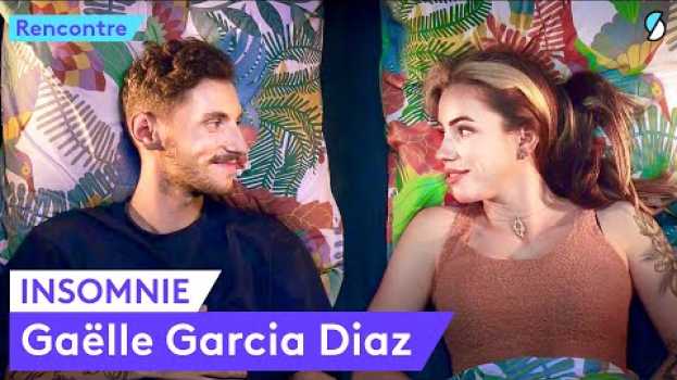 Video Insomnie avec Gaëlle Garcia Diaz em Portuguese