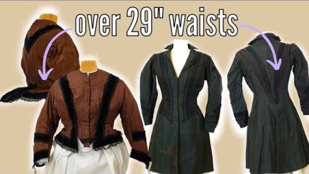 Video People Were *NOT* Smaller in the Past || Antique Victorian & Edwardian Clothing with 29+ inch Waists en français