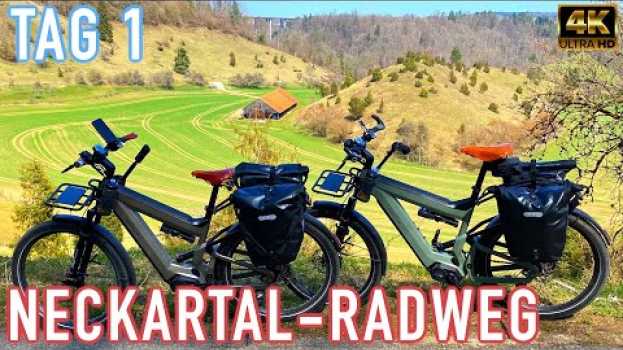 Video Radreise Neckartal-Radweg, Tag 1 von 3, Quelle bis Horb am Neckar en français