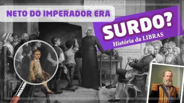 Видео (Libras) História da Língua Brasileira de Sinais. Como Surgiu? на русском