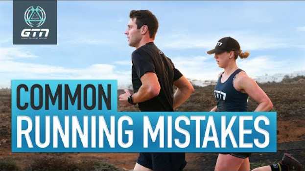 Video Common Running Mistakes & How To Avoid Them in Deutsch
