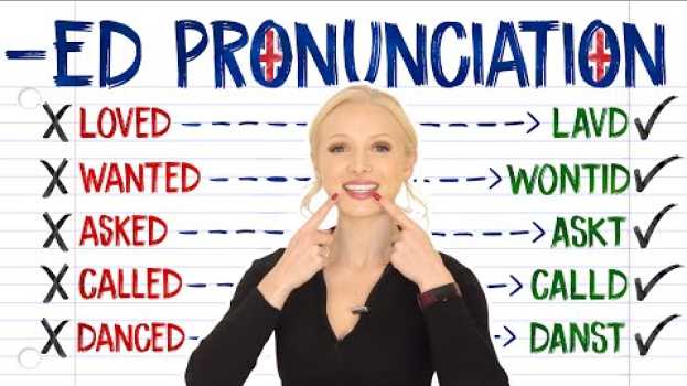 Video -ED pronunciation - /t/ /d/ or /id/? (pronounce PERFECTLY every time!) (+ Free PDF & Quiz) en français