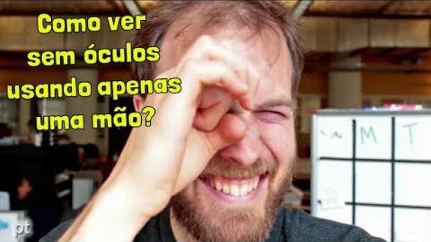 Video Como enxergar sem óculos? | Minuto da Física em Portuguese
