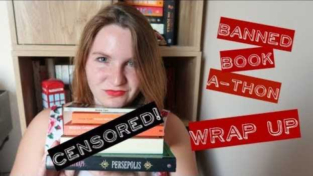 Video #Banned-Book-A-Thon Wrap Up [CC] en français