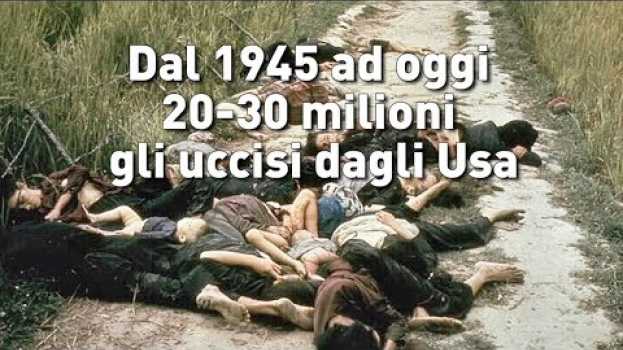 Video L'Arte della Guerra - Dal 1945 ad oggi 20-30 milioni gli uccisi dagli Usa (IT/EN/DE/FR/PT/RO/SP) na Polish