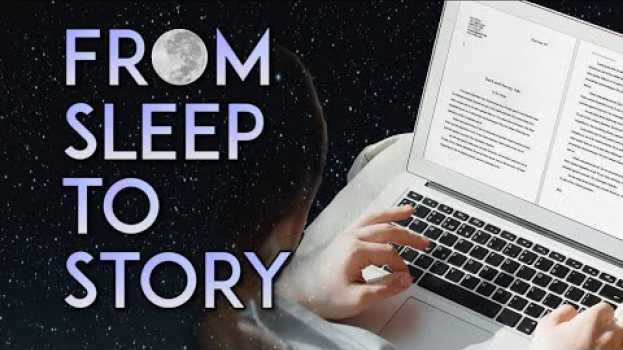Видео How to dream up your novel на русском