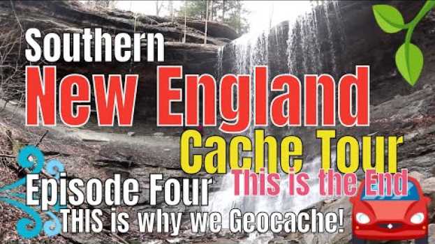 Video Southern New England Cache Tour - Episode Four - This is the End - THIS is why we Geocache! em Portuguese