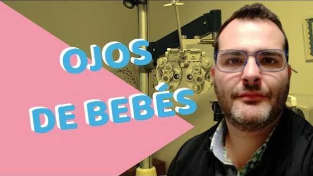 Video Cuando Se Fija El Color De Los Ojos En Los Bebes | CONSEJOS em Portuguese