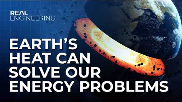Видео Could Earth's Heat Solve Our Energy Problems? на русском