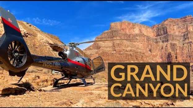 Video Um voo de helicóptero sobre o GRAND CANYON - Experiência fantástica! Por Carioca NoMundo in English