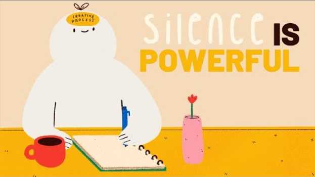 Video 7 Hidden Advantages Of Being Silent en français