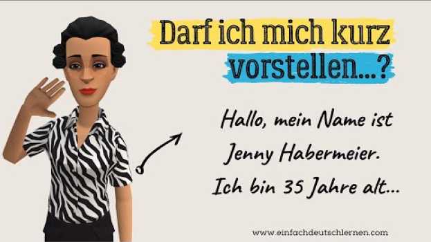 Video #68 Darf ich mich kurz vorstellen...? | Deutsch lernen durch Hören | A2 - B1  | UT: 🇩🇪 🇬🇧 🇹🇷 in Deutsch