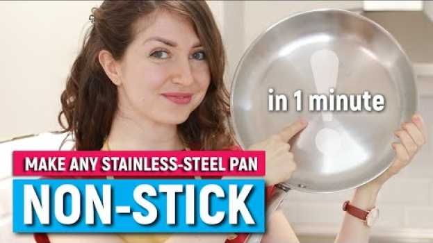 Video A TRICK EVERYONE SHOULD KNOW | How to make any stainless steel pan non-stick | THE MERCURY BALL TEST su italiano