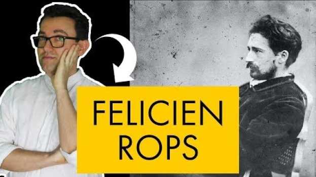 Video Felicien Rops: vita e opere in 10 punti en français