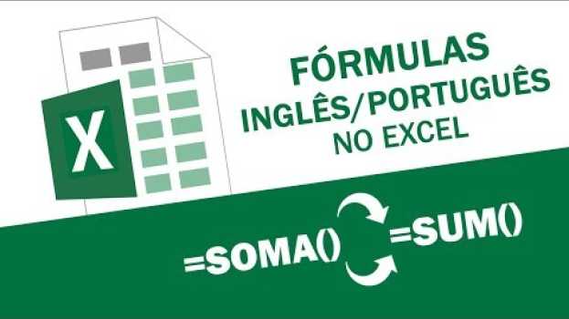Video Fórmulas em Inglês no Excel - Tradução Português e Inglês in English