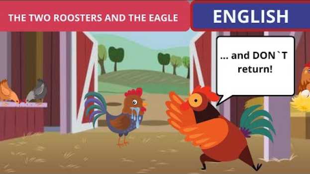 Video The Roosters and the Eagle 🐓 Aesop's Tale with Spanish Subtitles  |  Bilingual Storytime in Deutsch