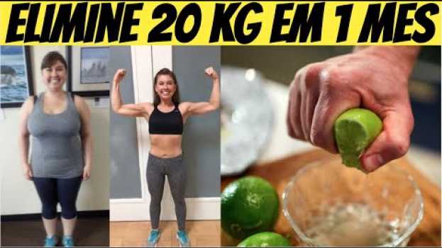 Video Dieta Para Emagrecer Rápido Que Elimina Até 20 Kg De Gordura Em Apenas 1 Mês Com Essa Receita! na Polish