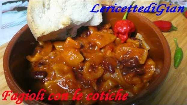Video Ricetta Fagioli con le cotiche - Secondo piatto gustoso en français
