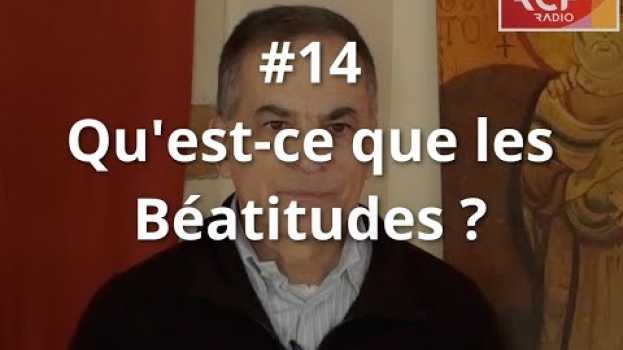 Video #14 - Qu'est-ce que les Béatitudes ? em Portuguese