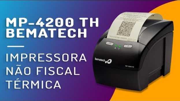 Video Impressora Bematech MP TH 4200 Não Fiscal | Programa Consumer su italiano