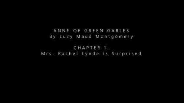 Video ANNE OF GREEN GABLES - chapter 1/38 su italiano
