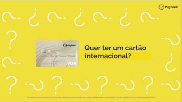 Video Cartão da Conta PagBank Visa Internacional: Tudo o que você precisa saber! su italiano