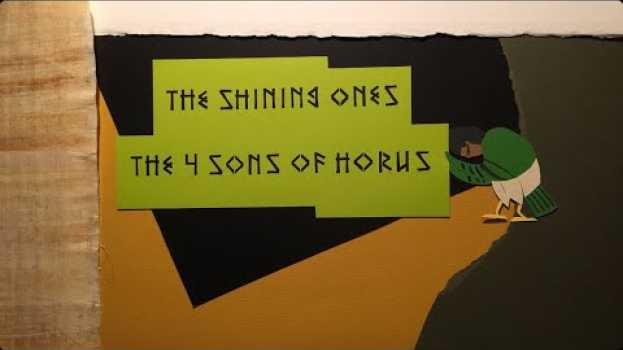 Video The Shining Ones - The 4 Sons of Horus en français