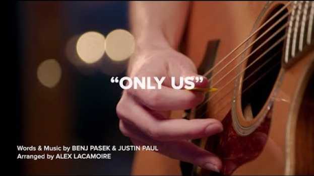 Video "Only Us" | DEAR EVAN HANSEN en français