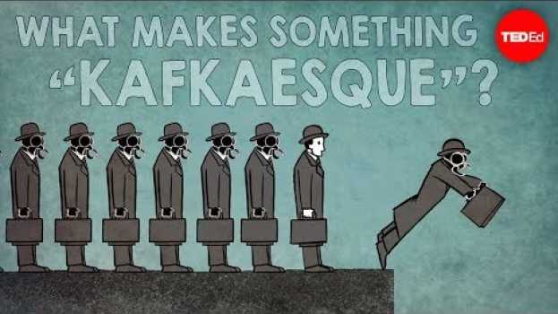 Video What makes something "Kafkaesque"? - Noah Tavlin en Español