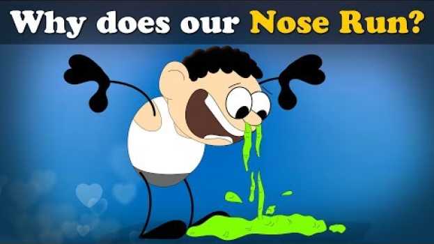 Video Why does our Nose Run? + more videos | #aumsum #kids #science #education #children em Portuguese