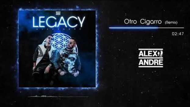 Video AlexAndré - Otro Cigarro Remix (Audio) feat. Mila & Rh Yeah em Portuguese