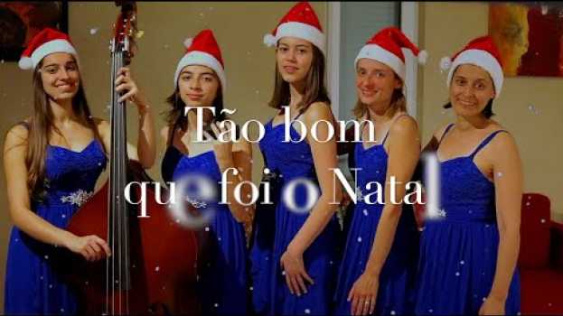 Video Menina & Meninas *** Tão bom que foi o natal, brazilian X-mas song in Deutsch