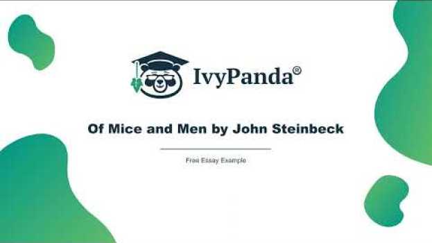 Video Of Mice and Men by John Steinbeck | Free Essay Example in Deutsch