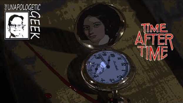 Video Sci-Fi Classic Review: TIME AFTER TIME (1979) em Portuguese