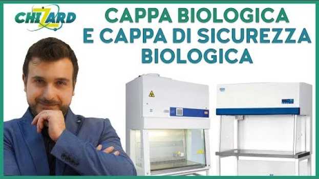 Video Differenza tra Cappa Biologica e Cappa di Sicurezza Biologica su italiano