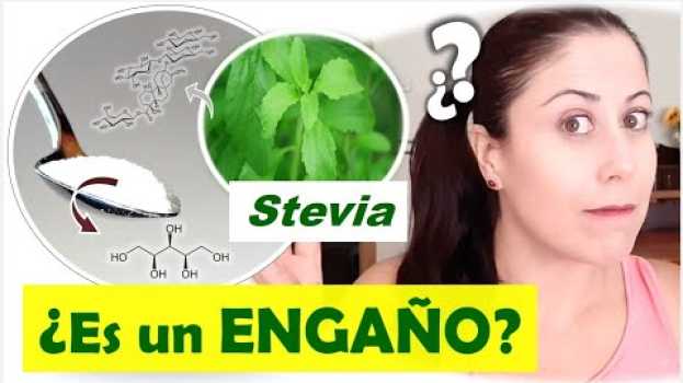 Video ¿Es el EDULCORANTE de STEVIA un ENGAÑO? ¿Por qué tiene ERITRITOL (E-968)? em Portuguese