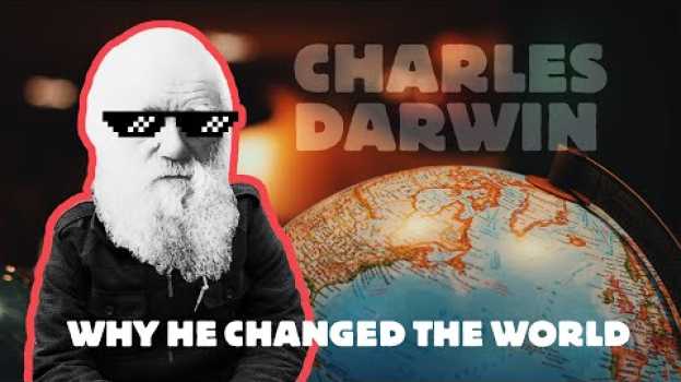 Video Who is Charles DARWIN and why he CHANGED the world - Ep.2 - 2020 na Polish