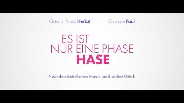 Видео ES IST NUR EINE PHASE, HASE - Teaser "Geburtstag" - Ab 14. Oktober 2021 im Kino. на русском