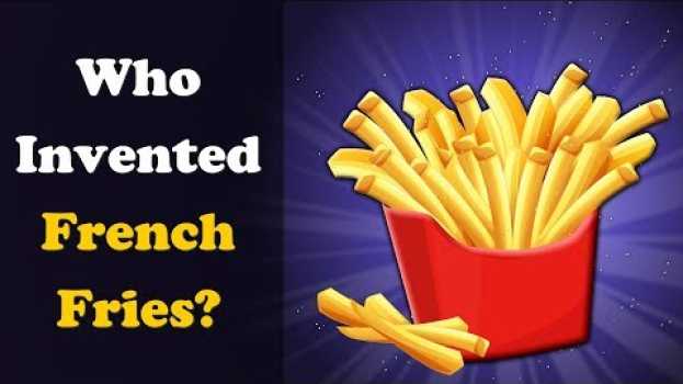 Video How were French Fries Invented? + more videos | #aumsum #kids #science #education #children en français