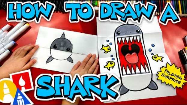 Video How To Draw A Shark Folding Surprise Puppet su italiano
