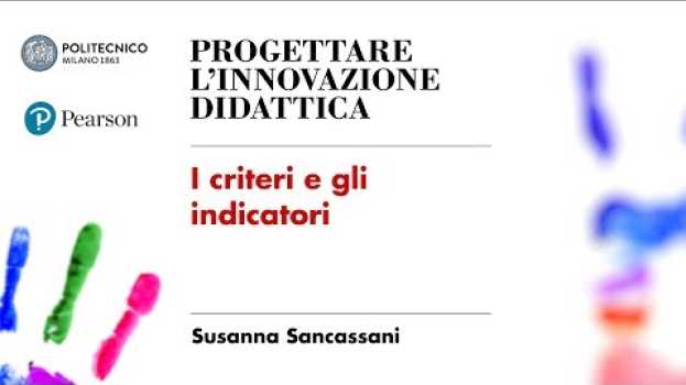 Video I criteri e gli indicatori (Susanna Sancassani) in English