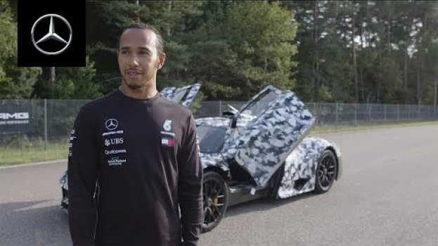 Video Lewis Hamilton in the Mercedes-AMG Project ONE en français