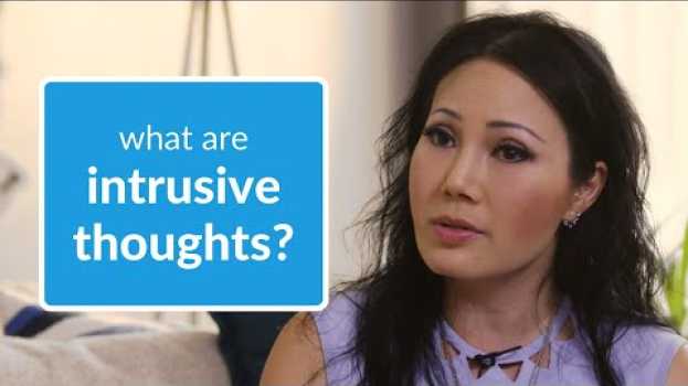 Video What are Intrusive Thoughts? [& When They Signal Pure O OCD] na Polish