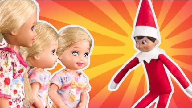 Video Barbie - The Elf on the Shelf and Tommy’s First Christmas Birthday | Ep.189 na Polish
