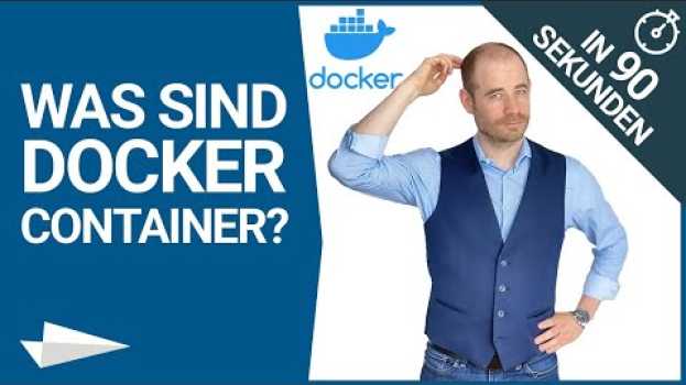 Video Was sind Docker Container - in 90 Sekunden / Containervirtualisierung, Docker Hub em Portuguese